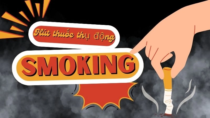 Hút thuốc thụ động – “kẻ giết người thầm lặng” bên cạnh bạn