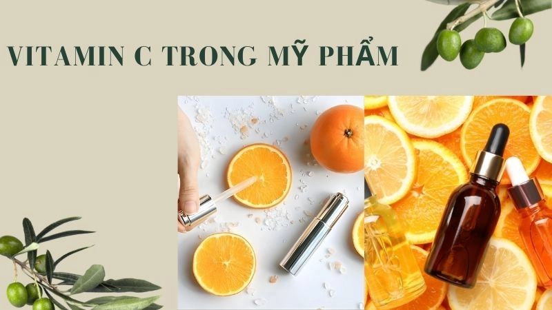 Vitamin C trong mỹ phẩm 