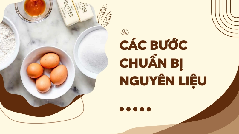 Nguyên liệu làm bánh bông lan cơ bản tại nhà