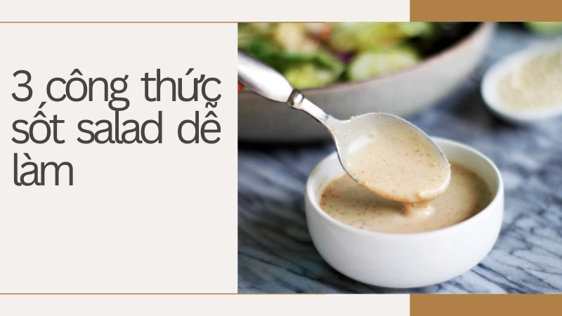 Nguyên liệu làm nước sốt salad đơn giản tươi ngon tại nhà