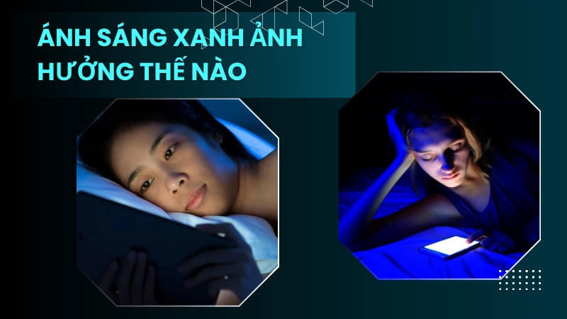 Người dùng điện thoại ban đêm bị ánh sáng xanh gây mất ngủ